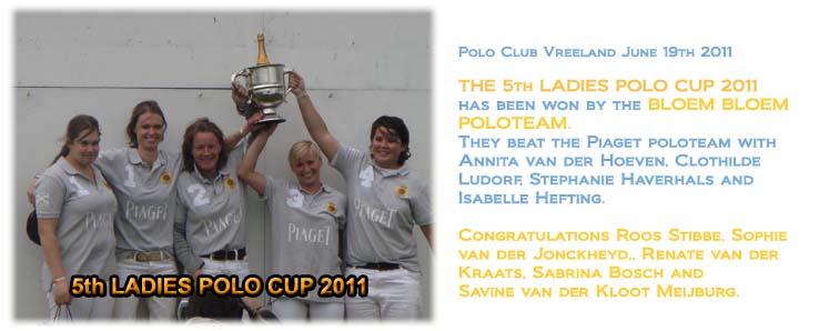 The winners of the Ladies Polo Cup NL 2011 !